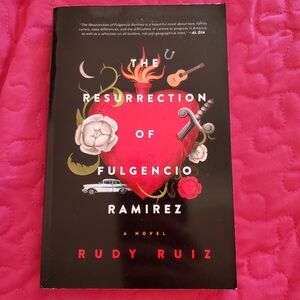 The Resurrection of Fulgencio Ramirez Book